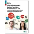 Einstellungstest Polizei Feuerwehr Bundeswehr und Zoll von Guth Kurt/ Mery Marcus / Ausbildungspark Verlag Gm / Taschenbuch