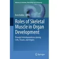 Roles of Skeletal Muscle in Organ Development / Springer International Publishing / Taschenbuch