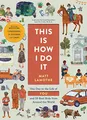 Matt Lamothe - This Is How I Do It - Paperback - G245z