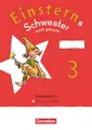 Einsterns Schwester - Sprache und Lesen - Neubearbeitung 2022 - 3. Schuljahr: Leicht gemacht - Themenheft 2 - Richtig schreiben - Verbrauchsmaterial