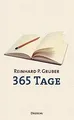 Werke - Gruber, Reinhard P / 365 Tage von Gruber, R... | Buch | Zustand sehr gut