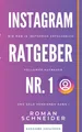 Instagram Ratgeber Nr. 1 Roman Schneider