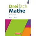 Dreifach Mathe 9. Schuljahr - Ausgabe 2021 - Arbeitsheft mit Lösungen