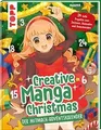 Creative Manga Christmas. Der Mitmach-Adventskalend... | Buch | Zustand sehr gut