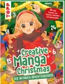 Creative Manga Christmas. Der Mitmach-Adventskalender | marumin | deutsch