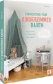 DIY Buch Raumgestaltung – Einrichtung fürs Kinderzi... | Buch | Zustand sehr gut