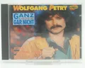 Wolfgang Petry Ganz Oder Gar Nicht CD gebraucht gut