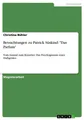 Christina Bühler | Betrachtungen zu Patrick Süskind: Das Parfum | Taschenbuch