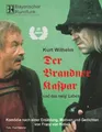 Der Brandner Kaspar und das ewig' Leben | Kurt Wilhelm | Deutsch | DVD | 2005