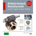 Bildwörterbuch Metalltechnik