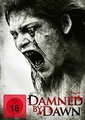 Damned by Dawn - Uncut Edition