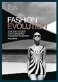 The Design Museum - Fashion Evolution: The 250 looks th by Paula Reed 1840917903