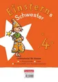 Einsterns Schwester 4. Schuljahr. Themenhefte 1-4 und Training Grundwortschat...