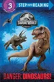 Courtney Carbone Danger: Dinosaurs! (Jurassic World) (Taschenbuch) (US IMPORT)