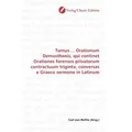 Tomus ... Orationum Demosthenis qui continet Orationes forenses privatorum contractuum triginta co / Verlag Classic Edition / Taschenbuch