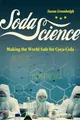 Soda Science: Making the World Safe..., Greenhalgh, Sus