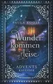 Wunder kommen leise: Adventskalender für Erwachsene von ... | Buch | Zustand gut