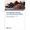 Versorgungssicherheit mit kritischen Rohstoffen? von Jakob Kullik / Nomos Verlags GmbH / Buch