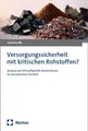 Versorgungssicherheit mit kritischen Rohstoffen? ~ Jakob Kul ... 9783756017454