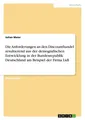 Julian Maier | Die Anforderungen an den Discounthandel resultierend aus der...