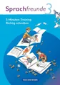 Sprachfreunde 3. Schuljahr. Ausgabe Nord/Süd. 5-Minuten-Training \"Richtig schre