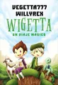 Wigetta. Un viaje mágico, Willyrex