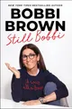 Still Bobbi: Lessons on Building a Beautiful Life