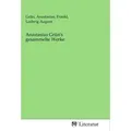 Anastasius Grün's gesammelte Werke / MV-Literatur / Taschenbuch