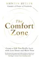 The Comfort Zone: Create a Life You..., Butler, Kristen