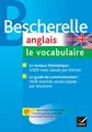 Bescherelle Anglais Vocabulaire: Ouv..., Rotgé, Wilfrid