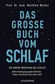 Das große Buch vom Schlaf: Die enorme Bedeutung des Schl... | Buch | Zustand gut
