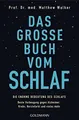 Das große Buch vom Schlaf: Die enorme Bedeutung des Buch Goldmann Verlag
