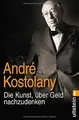 Die Kunst, über Geld nachzudenken: Das Vermächtnis des B... | Buch | Zustand gut