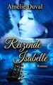 Reizende Isabelle: Erotischer Liebesroman von Duval, Amélie | Buch | Zustand gut