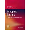 Mapping Leisure Studies from Australia, Asia and Africa