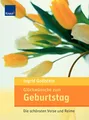 Glückwünsche zum Geburtstag: Die schönsten Verse und Reime