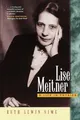 Lise Meitner: A Life in Physics (California Studies in the History of Science, Band 11)