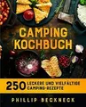 Camping Kochbuch: 250 leckere und vielfältige Campi... | Buch | Zustand sehr gut