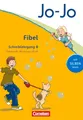 Jo-Jo Fibel - Aktuelle allgemeine Ausgabe. Schreiblehrgang B in Lateinischer Aus