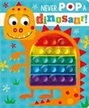 Never Pop a Dinosaur!, Ideas, Make Believe