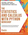 The Statistics and Calculus with Python Workshop: A... | Buch | Zustand sehr gut