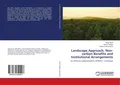 Landscape Approach, Non-carbon Benefits and Institutional Arrangements | Buch