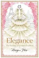 Elegance: The Beauty of French Fashion (Megan Hess: The by Megan Hess 1743794428