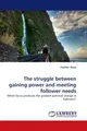 Heather Maas | The struggle between gaining power and meeting follower needs