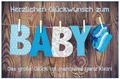 Geburt – Baby  - Glückwunschkarte im Format 11,5 x 17 cm mit Briefumschlag