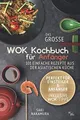 Das große Wok Kochbuch für Anfänger: 101 einfache R... | Buch | Zustand sehr gut
