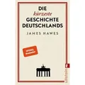 Die kürzeste Geschichte Deutschlands