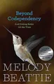 Beyond Codependency: And Getting Better All the Time Buch Hazelden Publishing