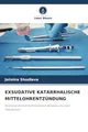 EXSUDATIVE KATARRHALISCHE MITTELOHRENTZÜNDUNG: MODERNE ASPEKTE DER DIAGNOSE, BEHANDLUNG UND PRÄVENTION