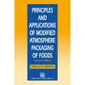 Springer Principles and Applications of Modified Atmosphere Packaging of Foods (B. Blakistone, 2013) (55551533)